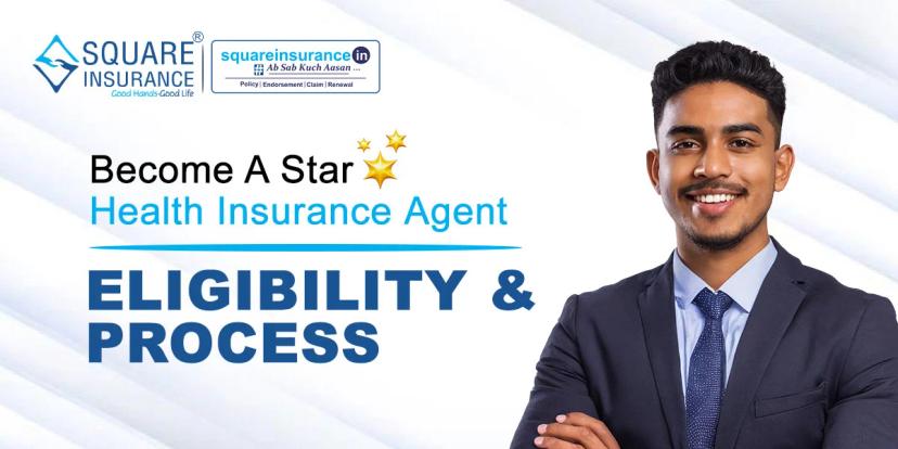 Become a Star Health Insurance Agent - Eligibility & Process Become a Star Health Insurance Agent - Eligibility & Process