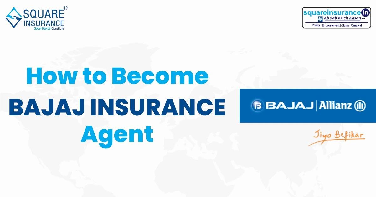 How to Become Bajaj Insurance Agent How to Become Bajaj Insurance Agent