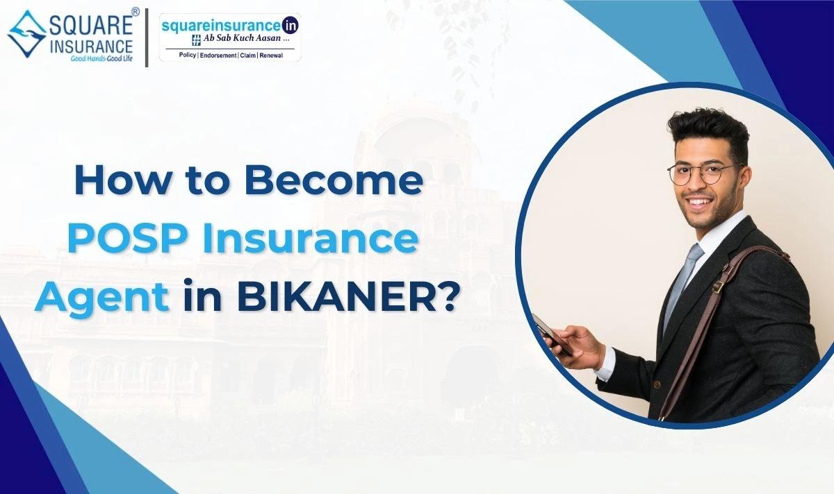 How to Become Insurance POSP Agent In Bikaner How to Become Insurance POSP Agent In Bikaner