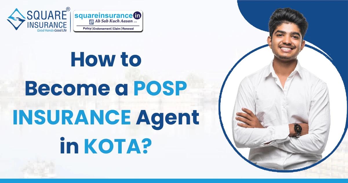 How to Become Insurance POSP Agent In Kota How to Become Insurance POSP Agent In Kota