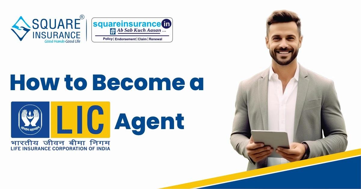 How to Become LIC Agent How to Become LIC Agent